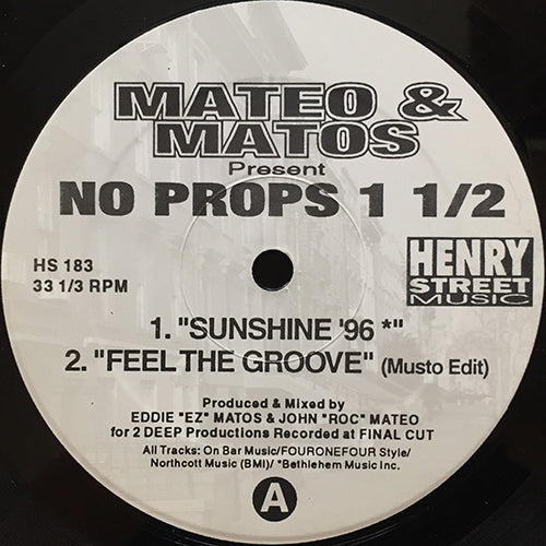 MATEO & MATOS // NO PROPS 1 1/2 (EP) inc. SUNSHINE 