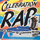 M.C. MIKER "G" & DEEJAY SVEN // CELEBRATION RAP (3VER) / PLAY IT LOUD