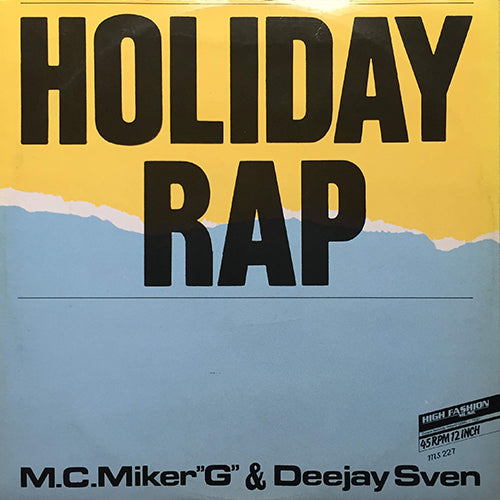 M.C. MIKER "G" & DEEJAY SVEN // HOLIDAY RAP (3VER) / WHIMSICAL TOUCH