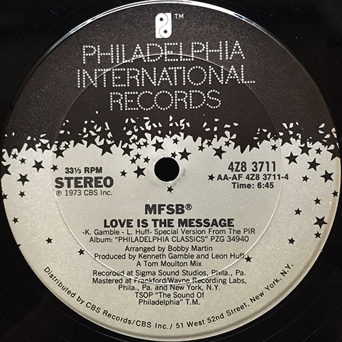 MFSB // TSOP (THE SOUND OF PHILADELPHIA) (5:42) / LOVE IS THE MESSAGE (6:45)