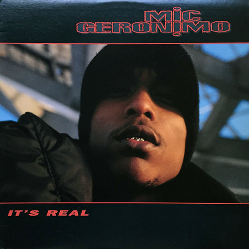MIC GERONIMO // SHIT'S REAL (3VER) / IT'S REAL / HEMMIN HEADS (4VER)