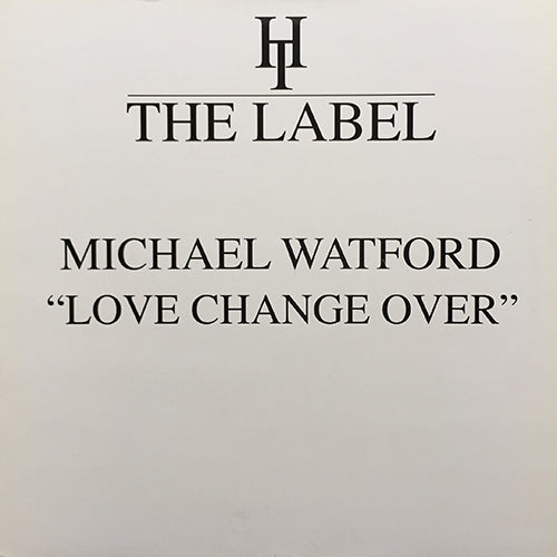 MICHAEL WATFORD // LOVE CHANGE OVER (2VER)
