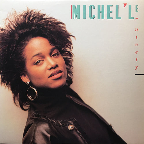 MICHEL'LE // NICETY (4VER)