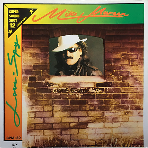 MIKE MAREEN // LOVE-SPY (THE BADMAN MIX) (6:27) / (RADIO VERSION) (4:27) / (INSTRUMENTAL) (4:10)