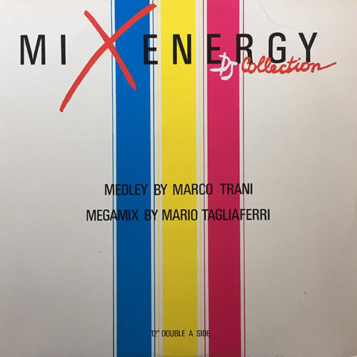 MIXENERGY // X-ENERGY MEDLEY (11:17) / X-ENERGY MEGAMIX (8:50)