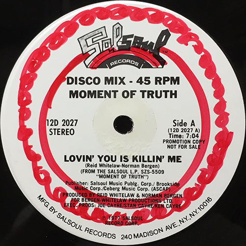 MOMENT OF TRUTH // LOVIN' YOU IS KILLIN' ME (7:04) / (TOM MOULTON MIX) (6:53)