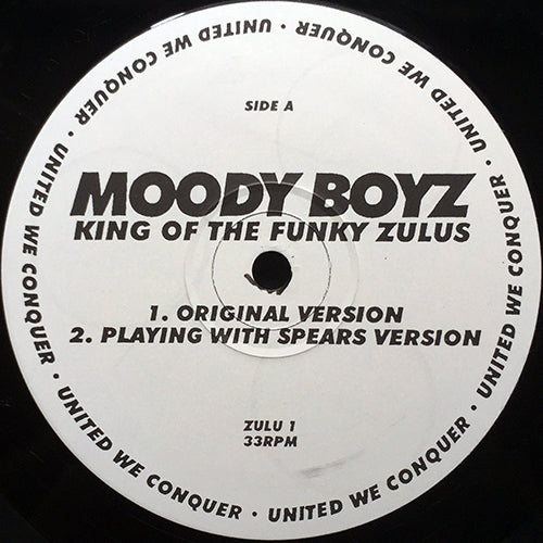 MOODY BOYZ // KING OF THE FUNKY ZULUS (4VER)