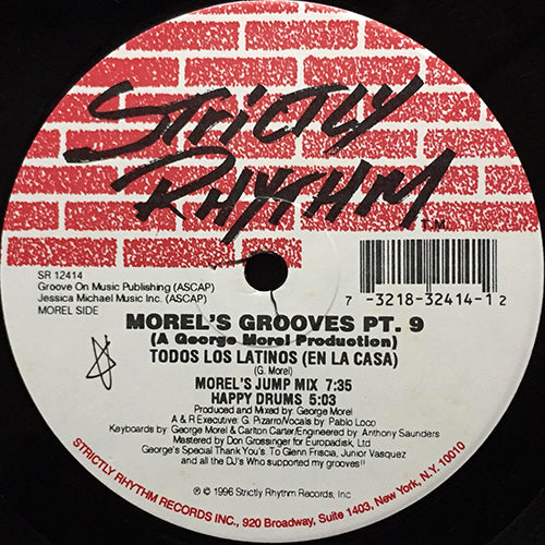 GEORGE MOREL // MOREL'S GROOVES PT. 9 (REMIXES) (EP) inc. TODOS LOS LATINOS (EN LA CASA) (4VER)