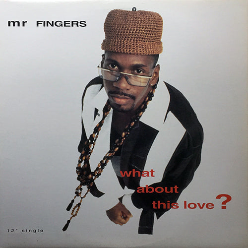 MR. FINGERS // WHAT ABOUT THIS LOVE (MASTERS AT WORK REMIX) (5VER)
