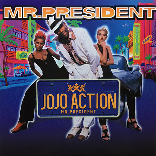 MR. PRESIDENT // JOJO ACTION (4VER)