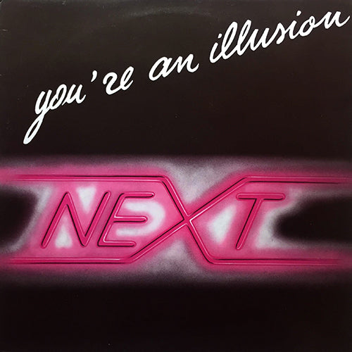 NEXT // YOU'RE AN ILLUSION (4:25) / INST (4:25)
