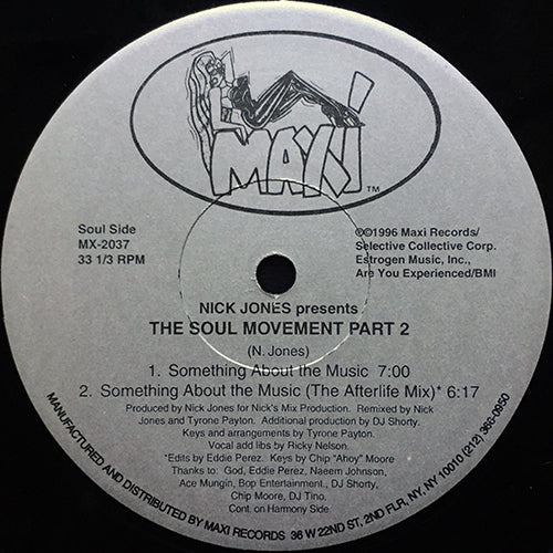 NICK JONES presents THE SOUL MOVEMENT PART 2 // SOMETHING ABOUT THE MUSIC (2VER) / DEDICATION (2VER)