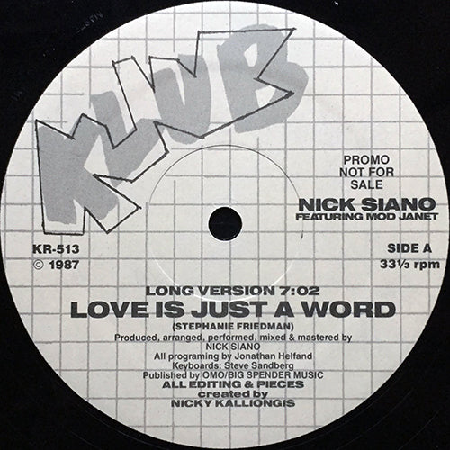 NICK SIANO // LOVE IS JUST A WORD (7:02/3:40) / DUB (5:59)