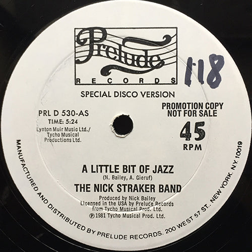 NICK STRAKER BAND // A LITTLE BIT OF JAZZ (5:24) / VERSION (INST) (3:59)
