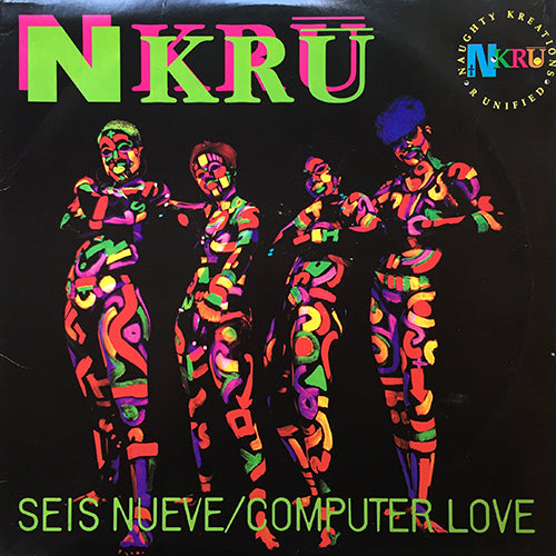 NKRU // COMPUTER LOVE (3VER) / SEIS NUEVE (4VER)