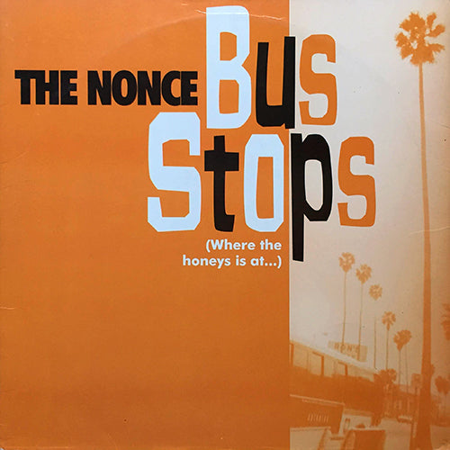 NONCE // BUS STOP (6VER) / WHO FALLS APART (2VER)