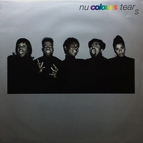 NU COLOURS // TEARS (ORIGINAL & FRANKIE KNUCKLES REMIX) / WANT YOUR LOVE 2 B MINE