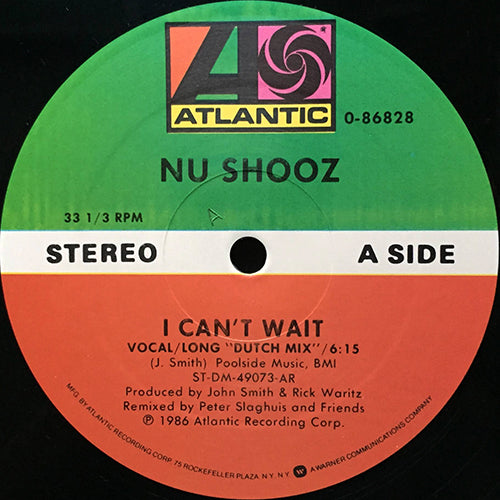 NU SHOOZ // I CAN'T WAIT (VOCAL/LONG DUTCH MIX) (6:20) / (VOCAL/AMERICAN MIX) (4:20) / (VOCAL/DUTCH MIX) (3:38)