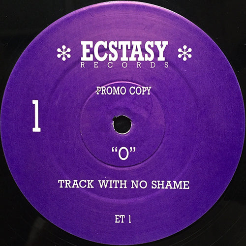 O // TRACK WITH NO SHAME / SOMETHING ELSE