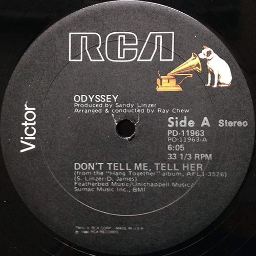ODYSSEY // DON'T TELL ME TELL HER (6:05) / USE IT UP AND WEAR IT OUT (4:58)