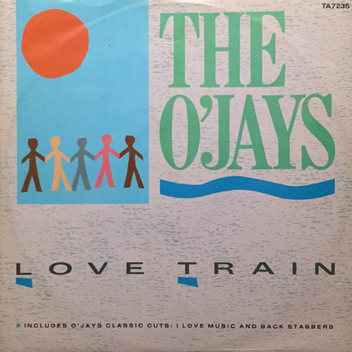 O'JAYS // LOVE TRAIN / I LOVE MUSIC / BACK STABBERS