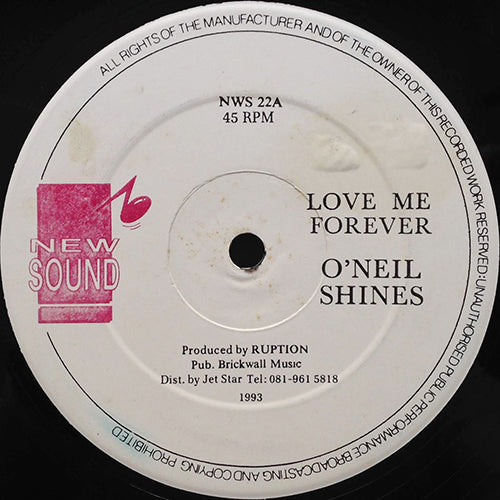 O'NEIL SHINES / IN HOUSE CREW // LOVE ME FOREVER / VERSION