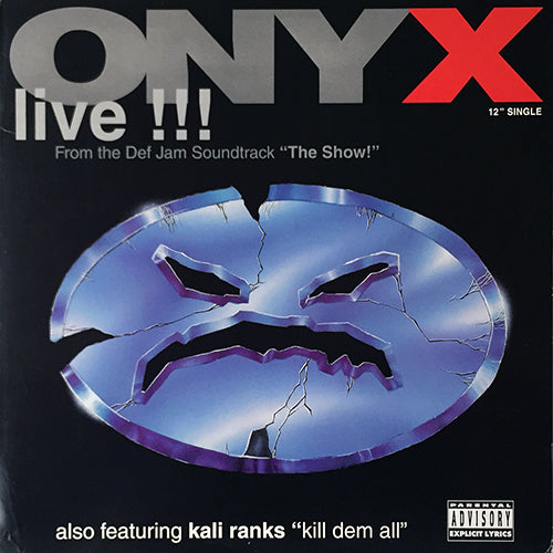 ONYX / KALI RANKS // LIVE!!! (2VER) / KILL DEM ALL
