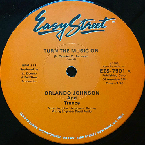 ORLANDO JOHNSON AND TRANCE // TURN THE MUSIC ON (7:30) / INST (6:50)
