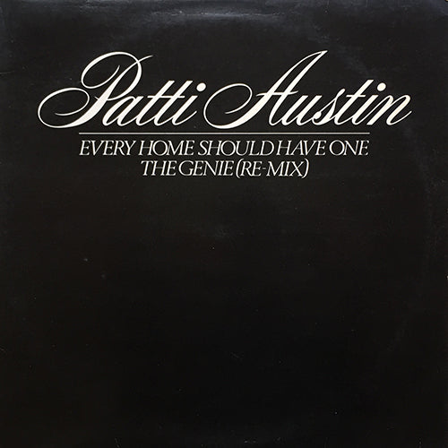 PATTI AUSTIN // EVERY HOME SHOULD HAVE ONE / THE GENIE