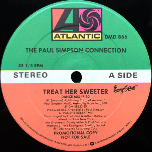 PAUL SIMPSON CONNECTION // TREAT HER SWEETER (DANCE MIX) (7:30) / TREAT ME (DUBMENTAL MIX) (9:30)
