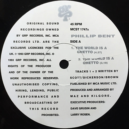 PHILLIP BENT // THE WORLD IS A GHETTO (2VER) / ONE MAN AND HIS MUSIC