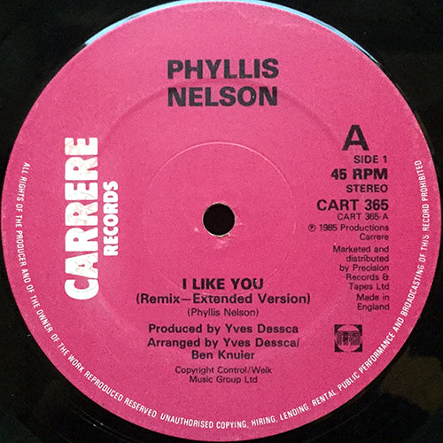 PHYLLIS NELSON // I LIKE YOU (EXTENDED) / (DUB) / REACHIN'