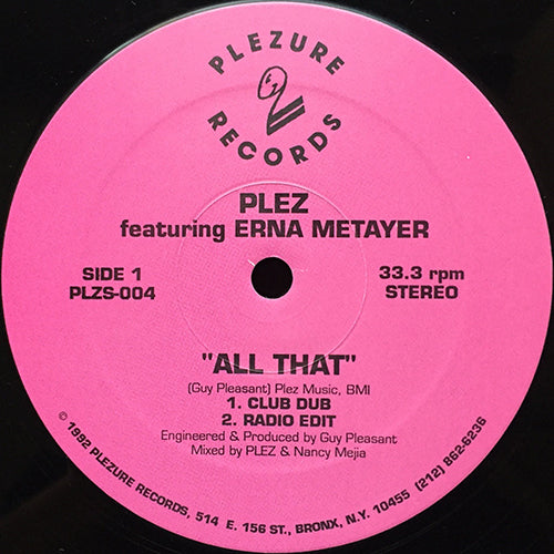 PLEZ // ALL THAT (3VER) / DUB-L-DENSITY