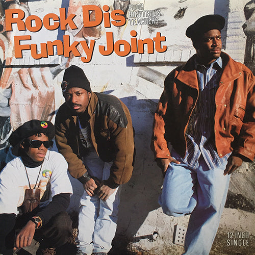 POOR RIGHTEOUS TEACHERS // ROCK DIS FUNKY JOINT (5VER)