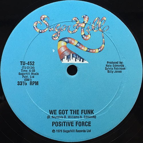 POSITIVE FORCE // WE GOT THE FUNK (6:00) / TELL ME WHAT YOU SEE (4:25)