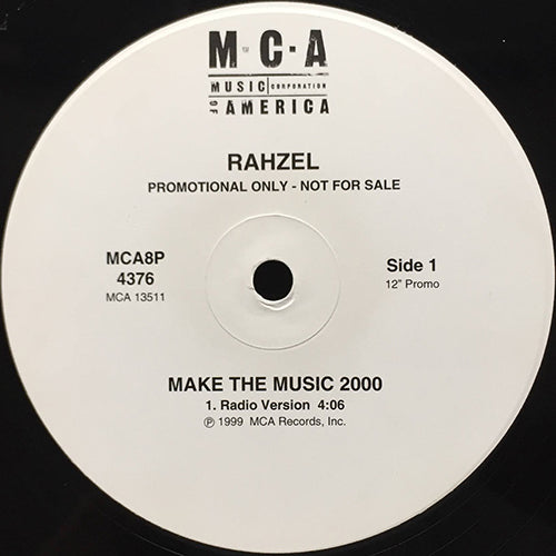 RAHZEL // MAKE THE MUSIC 2000 (2VER)