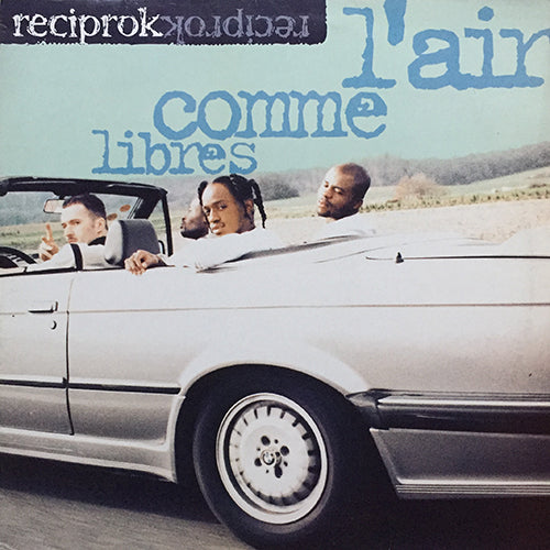 RECIPROK // LIBRE COMME L'AIR (3VER) / L'ENGRENAGE