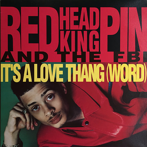 REDHEAD KINGPIN & THE F.B.I. // IT'S A LOVE THANG (4VER) / DAVE & KWAME (GIMME DAT GIRL)