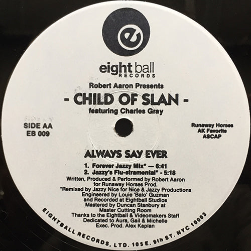 ROBERT AARON presents CHILD OF SLAN feat. CHARLES GRAY // ALWAYS SAY EVER (5VER)