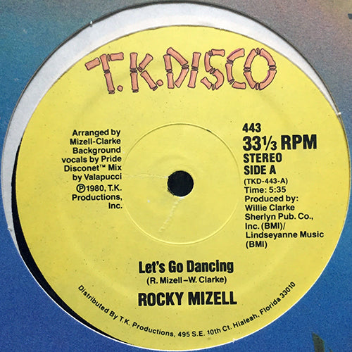 ROCKY MIZELL // LET'S GO DANCING (5:35) / I DON'T CARE WHAT YOU SAY (I'M GONNA LOVE YOU TONIGHT) (3:40)