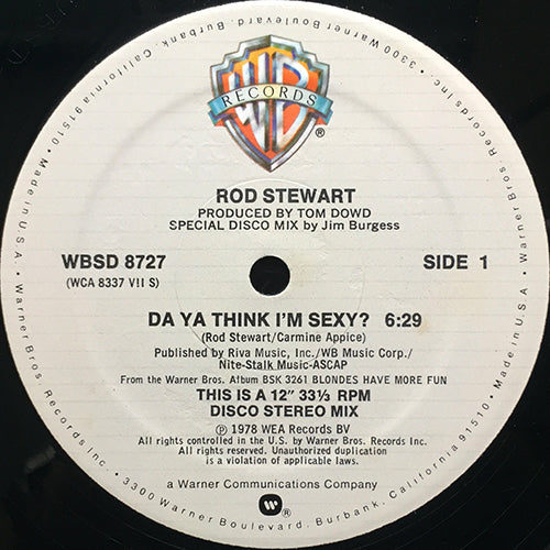 ROD STEWART // DA YA THINK I'M SEXY (6:29) / SCARRED AND SCARED (4:50)