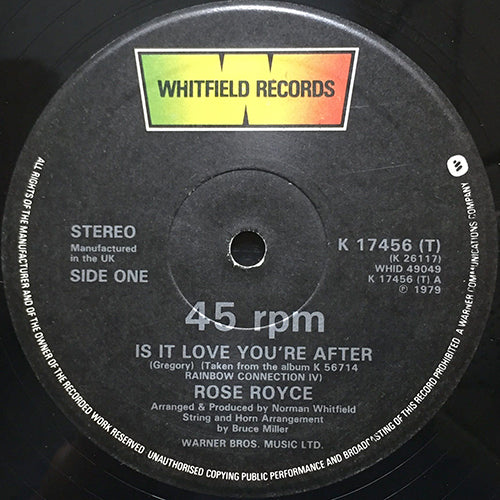 ROSE ROYCE // IS IT LOVE YOU'RE AFTER (5:01) /YOU CAN'T RUN FROM YOURSELF (5:43)