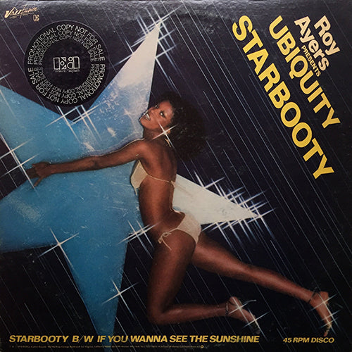 ROY AYERS presents UBIQUITY // STARBOOTY (6:04) / IF YOU WANNA SEE THE SUNSHINE (5:47)