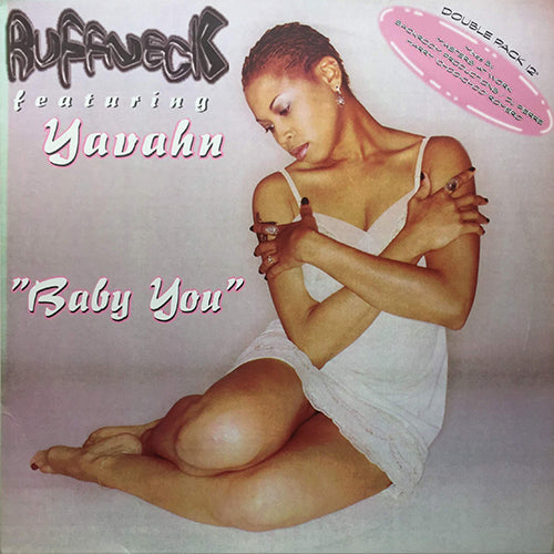 RUFFNECK feat. YAVAHAN // BABY YOU (7VER)