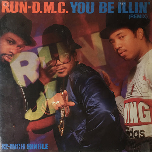 RUN DMC // YOU BE ILLIN' (REMIX) (2VER) / HIT IT RUN