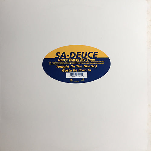 SA-DEUCE // DON'T WASTE MY TIME (5VER) / TONIGHT / GOTTA BE BORN IN