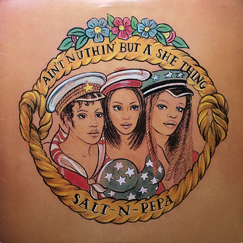 SALT-N-PEPA // AIN'T NUTHIN' BUT A SHE THANG (3VER)
