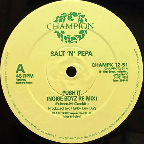 SALT N PEPA // PUSH IT (NOISE BOYZ RE-MIX & ALAN COURTHARD RE-MIX) / TRAMP (REMIX)