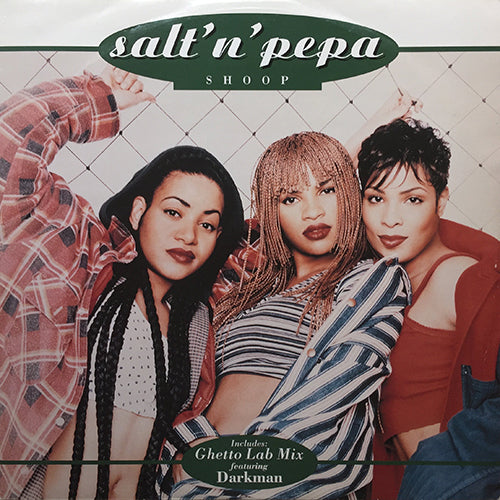SALT-N-PEPA // SHOOP (4VER)