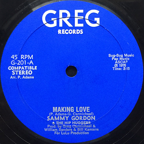 SAMMY GORDON & THE HIP HUGGERS // MAKING LOVE (7:02)